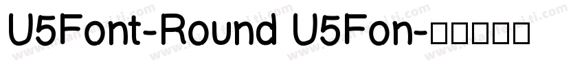 U5Font-Round U5Fon字体转换